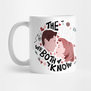 The Truth We Both Know Mug